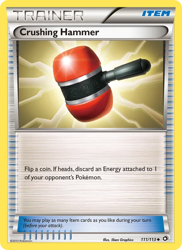 Crushing Hammer 111/113 Legendary Treasures