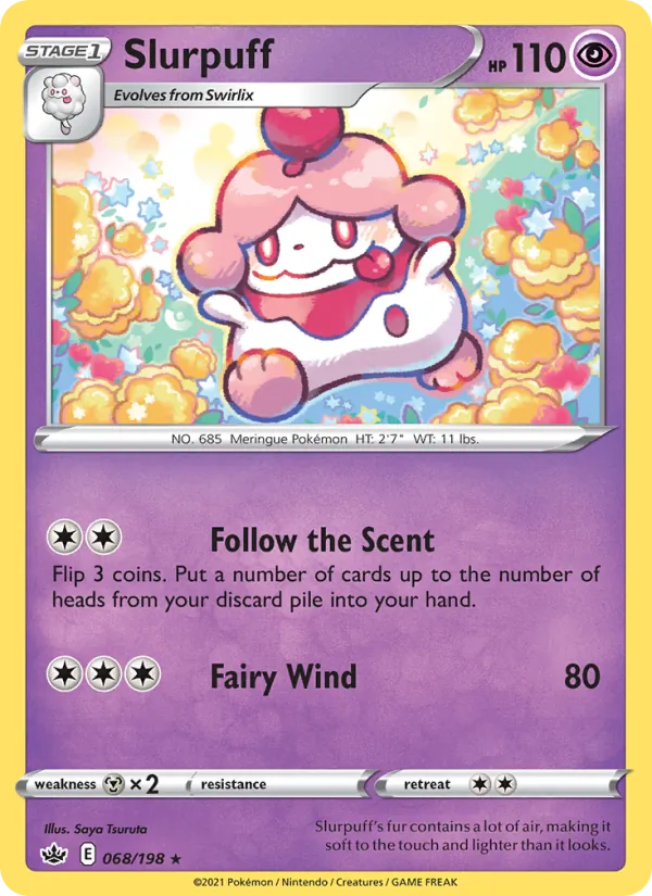 Slurpuff 68/198 Chilling Reign